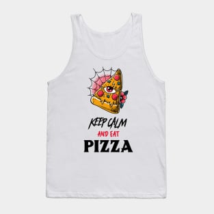 keep calm and eat pizza Tank Top